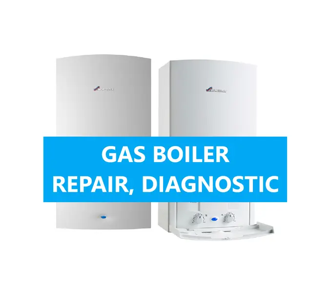 Gas Boiler Repair, Diagnostic, Fault Finding